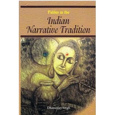 Fables in the Indian Narrative Tradition